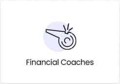 Icon depicting a whistle, typically symbolizing coaching or guidance, paired with the text "financial coaches" - indicating services or professionals that offer financial advice and planning assistance.