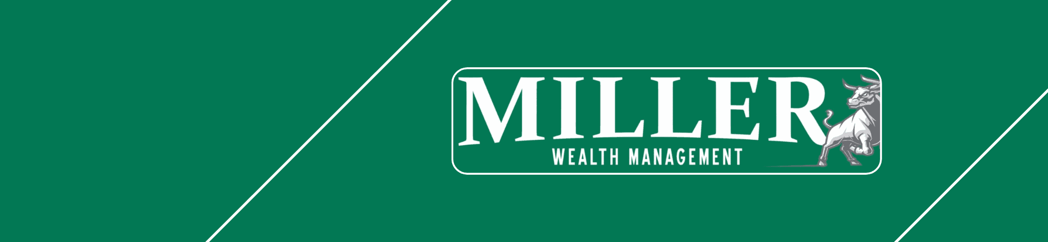 Green banner featuring the Miller Wealth Management logo with a bull graphic. The logo is positioned against a dark green background with diagonal white lines.
