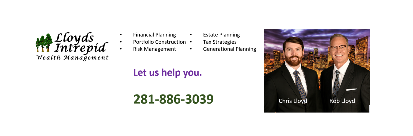 Lloyds Intrepid Wealth Management banner with a list of services, contact number 281-886-3039, and a photo of two men in suits labeled Chris Lloyd and Rob Lloyd against a city skyline background.
